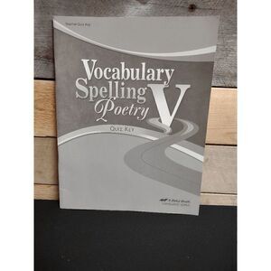 NEW A Beka Vocabulary Spelling Poetry V Teacher Quiz Key Pt. # 17463703